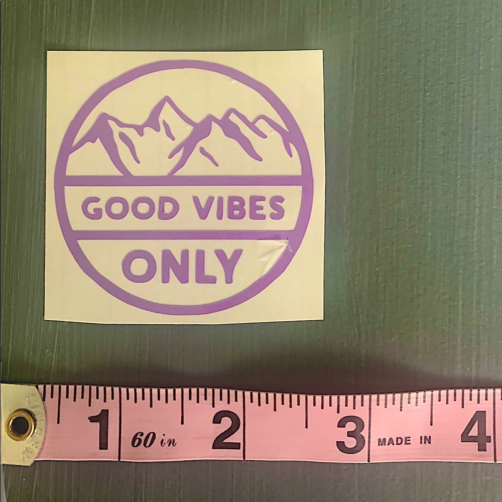 “Good Vibes Only” handmade sticker